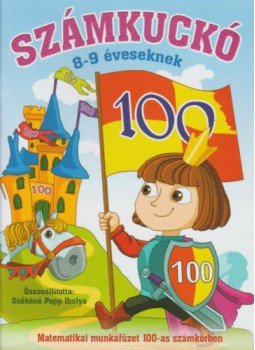  - Számkuckó 8-9 éveseknek - Matematikai munkafüzet 100-as számkörben, null 2018 antikvár könyv