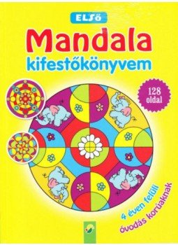  - Első Mandala kifestőkönyvem - 4 éven felüli óvodás korúaknak - 128 oldal, null 2019 antikvár könyv