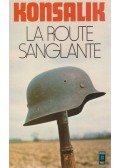 Heinz G. Konsalik - La route sanglante