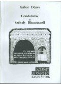 Dénes Gábor - Gondolatok a Székely Hinmuszról