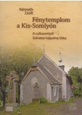 Németh Zsolt - Fénytemplom a Kis-Somlyón (dedikált)
