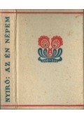 Nyirő József - Az én népem
