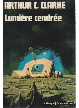 Arthur C. Clarke - Lumiere cendrée Arthur C. Clarke - Lumiere cendrée, Paris 1975 antikvár könyv