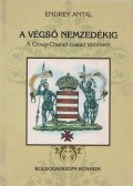 Endrey Antal - A végső nemzedékig