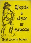Beke Sándor - Ellopták a kántor úr malaccát