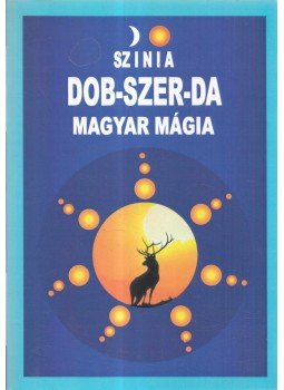 Színia Bodnár Erika - Dob-szer-da Színia Bodnár Erika - Dob-szer-da, null 2004 antikvár könyv