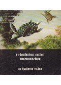 Kovács I. Endre (szerk.) - A földtörténet emlékei Magyarországon - Az őslények világa