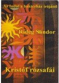 Rideg Sándor - Kristóf rózsafái