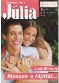 Lucy Monroe - Messze a fájától...