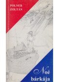 Polner Zoltán - Noé bárkája