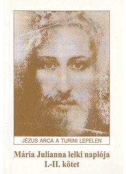 Mária Julianna - Mária Julianna lelki naplója I.-II. kötet, Esztergom 1999 antikvár könyv
