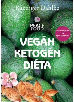 Ruediger Dahlke - Vegán ketogén diéta Ruediger Dahlke - Vegán ketogén diéta, Budapest 2019 antikvár könyv