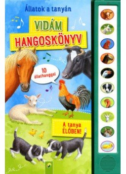  - Vidám hangoskönyv: Állatok a tanyán - 10 állathanggal, null 2019 antikvár könyv