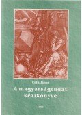 Cúth János - A magyarságtudat kézikönyve
