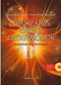 Petra Neumayer,Tom Peter Rietdorf - Titokzatos orosz gyógymódok
