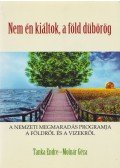 Molnár Géza,Tanka Endre - "Nem én kiáltok, a föld dübörög..."