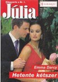 Emma Darcy - Hetente kétszer