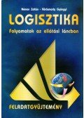 Némon Zoltán,Vörösmarty Gyöngyi - Logisztika feladatgyűjtemény