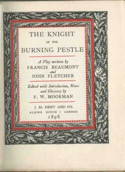 Francis Beaumont, FLETCHER, JOHN - The Knight of the Burning Pestle Francis Beaumont, FLETCHER, JOHN - The Knight of the Burning Pestle, London 1898 antikvár könyv