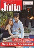 MILBOURNE, MELANIE - Nem kérek bocsánatot