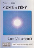 Nándori Ottó - Gömb és fény avagy Isten Univerzuma