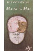 Darányi Sándor - Maszk és más