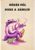 Békés Pál - Borz a sámlin (dedikált)