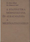 Kiss Albert,Manczel Jenő - A statisztika módszertana és alkalmazása a mezőgazdaságban