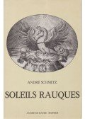 André Schmitz - Soleils Raques