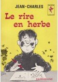 JEAN-CHARLES - Le rire en herbe