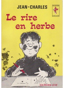 JEAN-CHARLES - Le rire en herbe JEAN-CHARLES - Le rire en herbe, Paris 1963 antikvár könyv