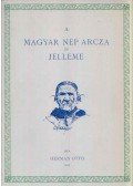 Herman Ottó - A magyar nép arcza és jelleme