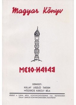 Mészáros Károly Béla, Kállay László Tarján - Magyar Könyv Mészáros Károly Béla, Kállay László Tarján - Magyar Könyv, Budapest 0 antikvár könyv