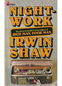 Shaw, Irwin - Nightwork Shaw, Irwin - Nightwork, London 1976 antikvár könyv
