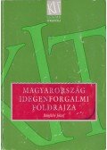 Bánfalvi József - Magyarország idegenforgalmi földrajza