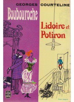 Georges Courteline - Lidoire et Potiron Georges Courteline - Lidoire et Potiron, Paris 1966 antikvár könyv