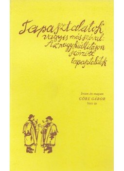 Göre Gábor, Gárdonyi Géza - Tapasztalatok (reprint) Göre Gábor, Gárdonyi Géza - Tapasztalatok (reprint), Budapest 0 antikvár könyv