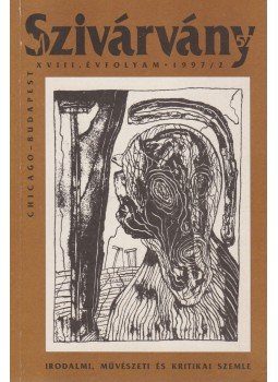 Mózsi Ferenc, Zalán Tibor - Szivárvány XVIII. évf. 1997/2. (dedikált) Mózsi Ferenc, Zalán Tibor - Szivárvány XVIII. évf. 1997/2. (dedikált), Budapest 1997 antikvár könyv