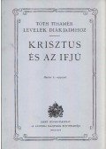 Tóth Tihamér - Krisztus és az ifjú