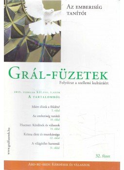  - Grál - füzetek 2015. február XII. évf. 1. szám, Szeged 2015 antikvár könyv