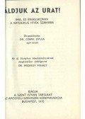 Czapik Gyula dr. - Áldjuk az urat