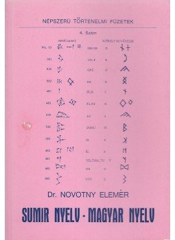 Novotny Elemér - Sumir nyelv - magyar nyelv Novotny Elemér - Sumir nyelv - magyar nyelv, Buenos Aires 1978 antikvár könyv