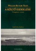 William Butler Yeats - A költő esdeklése - Válogatott versek