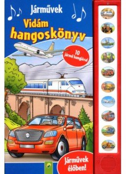 Sandra Noa - Vidám hangoskönyv: Járművek - 10 jármű hangjával, null 2019 antikvár könyv