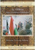 Patrubány Miklós - Az 1956-os Magyar Forradalom és Szabadságharc - Kisenciklopédia 15.