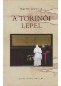 Pályi Gyula - A torinói lepel