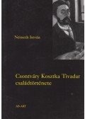Németh István - Csontváry Kosztka Tivadar családtörténete