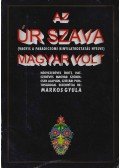 Markos Gyula - Az Úr szava (vagyis a paradicsomi kinyilatkoztatás nyelve) magyar volt