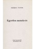 Padányi Viktor - Egyetlen menekvés