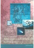 Fekete Sándor Pál - Amit a jövendölésekről tudni kell